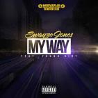 Swayze Jones Ft Young Dirt - My Way (I Do This)