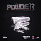 Powder In Your face Vol 1 (Double Disc) #EDM Powder In Your face Vol 1 (Double Disc) #EDM