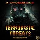 TERRORISTIC THREATS