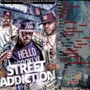 A i Productions Presents Street Addiction