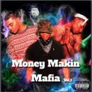 Money Makin Mafia Vol. 1 hosted by @ceodjasap