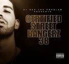 CERTIFIED STREET BANGERz 38