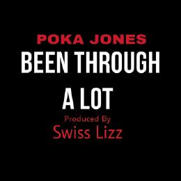 Been Through A Lot [Prod. By Swisslizz] [DJ BAD Exclusive] 