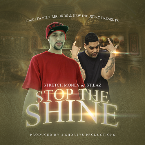 Stop The Shine (Prod By - 2 Shortys Productions) 