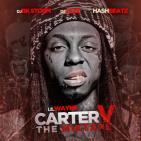 Lil Wayne Carter V The Mixtape Hosted by DJ Jazz HashBeatz DJ BK Storm Lil Wayne Carter V The Mixtape Hosted by DJ Jazz HashBeatz DJ BK Storm