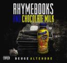 Rhymebooks & Chocolate Milk Rhymebooks & Chocolate Milk