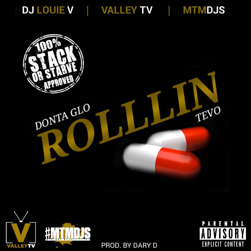 Donta Glo - Rollin' [@DJLouieV Exclusive]