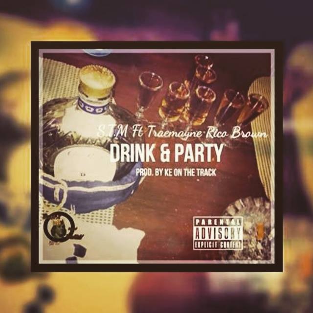 Drink & Party Ft T.R.B