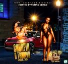 Cherpin N Trappin Vol 25 Hosted by Young Dread Cherpin N Trappin Vol 25 Hosted by Young Dread