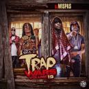 Trap Wars 19 Hosted by DJ Wispas