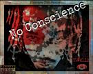 No Conscience No Conscience