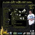 U Can Ride With Me Now Vol 10. Disc 2 U Can Ride With Me Now Vol 10. Disc 2