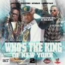 Who's The King Of NY 2 Hosted By @CClass1