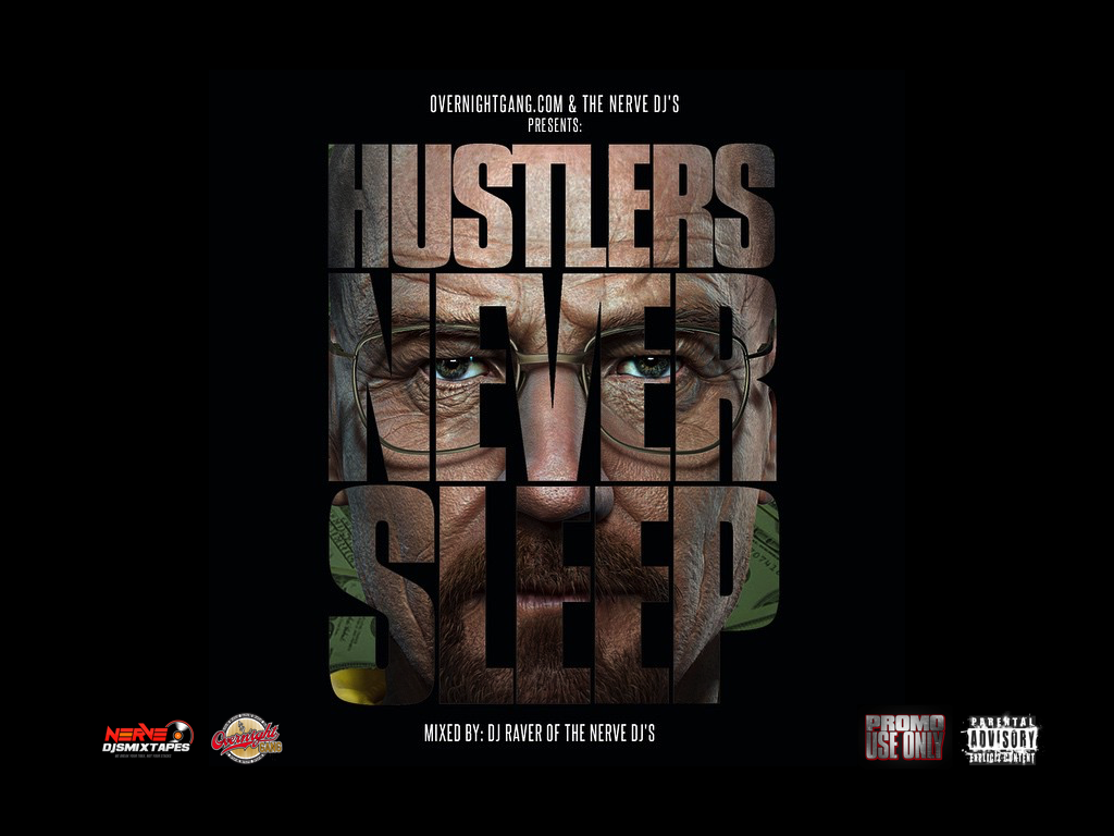Hustlers Never Sleep - The Mixtape Vol.1