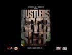 Hustlers Never Sleep - The Mixtape Vol.1 Hustlers Never Sleep - The Mixtape Vol.1