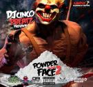 Powder In Your Face Volume 2 #EDM
