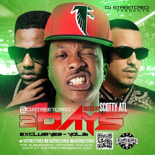 2Dayz Exclusives Vol.21 (Hosted By Scotty ATL)