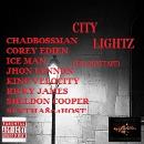 CITY LIGHTZ(THA MIXXTAPE)