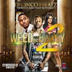 Weed And Booty Volume 2 (Double Disc) Nerve DJs Weed And Booty Volume 2 (Double Disc) Nerve DJs