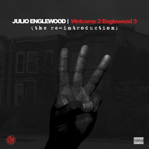 Welcome 2 Englewood 3 (The Re-Introduction)