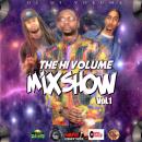 The Hi Volume Mixshow Vol.1