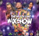 The Hi Volume Mixshow Vol.1