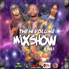 The Hi Volume Mixshow Vol.1 The Hi Volume Mixshow Vol.1