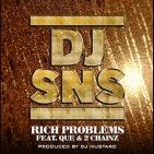 DJ SNS - Rich Problems (DJ Pack) DJ SNS - Rich Problems (DJ Pack)