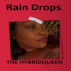 Rain Drops Rain Drops