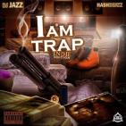 Various Artists - I Am Trap Indie Edition  Various Artists - I Am Trap Indie Edition