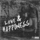 Love and Happiness Love and Happiness
