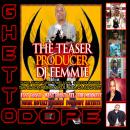 DJ FEMMIE PRODUCER PRESENTS GHETTO DOPE THE TEASER