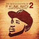 The Miseducation Of P. Kumlawdi 2