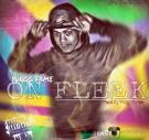 On Fleek (Prod by.Yungg Fame)
