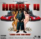 The Heist 4 - Long Live The King The Heist 4 - Long Live The King