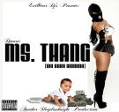 Ms. Thang - My Baby Momma Ms. Thang - My Baby Momma
