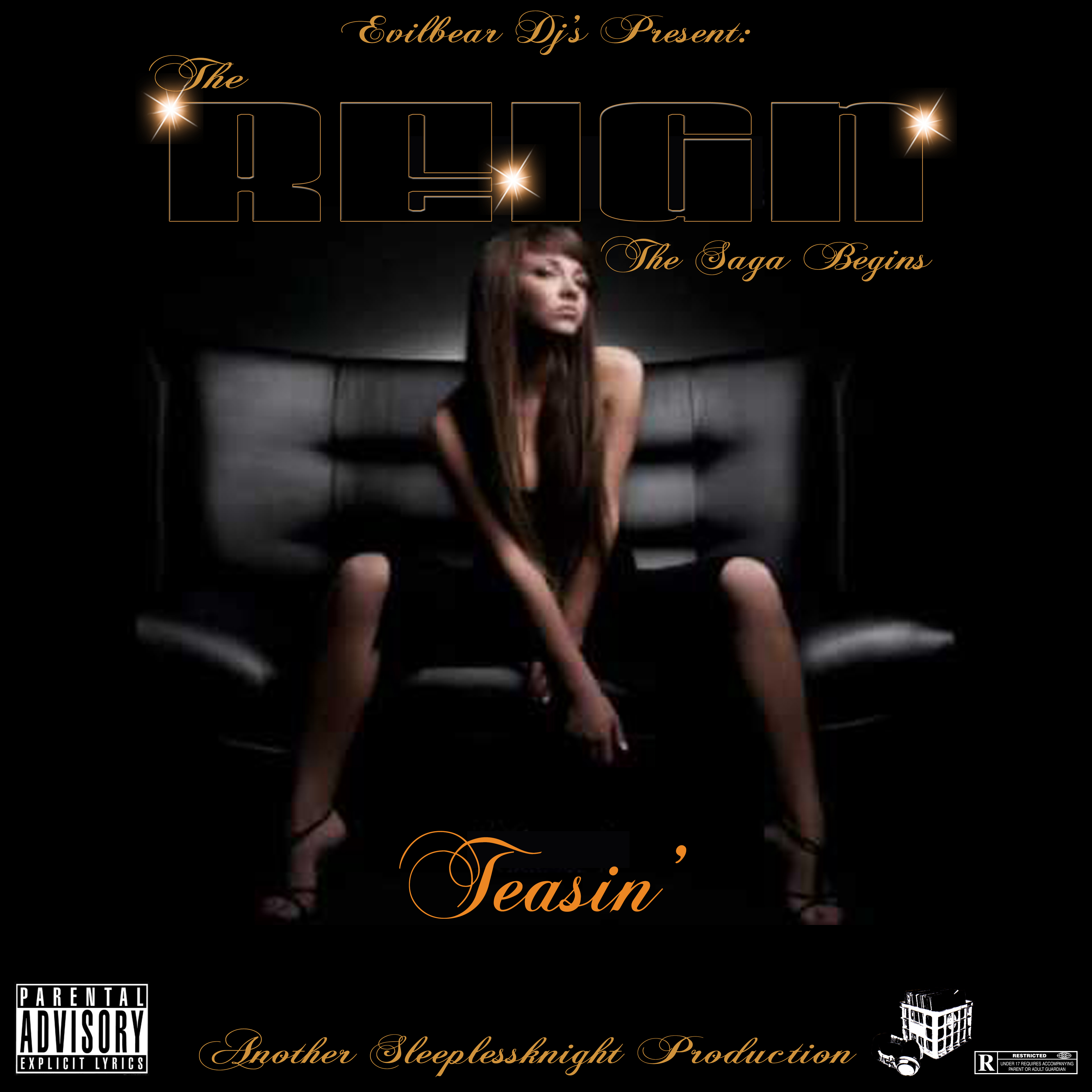 The Reign - Teasin'