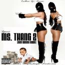 Ms. Thang 2 - Baby Momma Drama