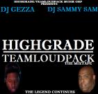Highgrade/Teamloudpack Musik Grp Presents:Highgrade/Teamloudpack Legend cont. Highgrade/Teamloudpack Musik Grp Presents:Highgrade/Teamloudpack Legend cont.