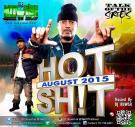 HOT SH!T August 2015