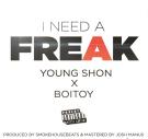 I Need A Freak (Prod By Smokehousebeats)  I Need A Freak (Prod By Smokehousebeats)