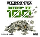 Keep It 100 Ft Paso Slim & Young Deez