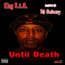 Until Death Hosted By Dj Calvary