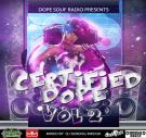 Certified Dope Vol. 2 (Hosted By DJ Skroog Mkduk) Certified Dope Vol. 2 (Hosted By DJ Skroog Mkduk)