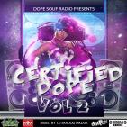 Certified Dope Vol. 2 (Hosted By DJ Skroog Mkduk)