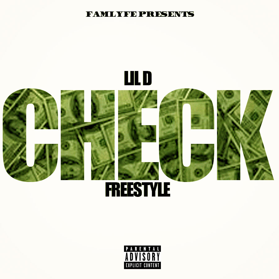 LIL D (CHECK FREESTYLE)
