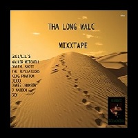 THA LONG WALC (THA MIXXTAPE)