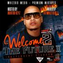 Welcome 2 The Future - Independent Stardom Vol. 2