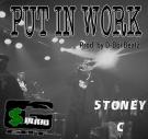 Put In Work - Stoney C