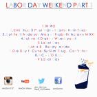 LABOR DAY WEEKEND LABOR DAY WEEKEND